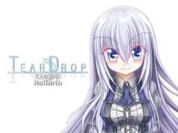 TearDrop～虹人の思い出～Re:birth