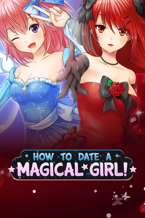 How to Date a Magical Girl!