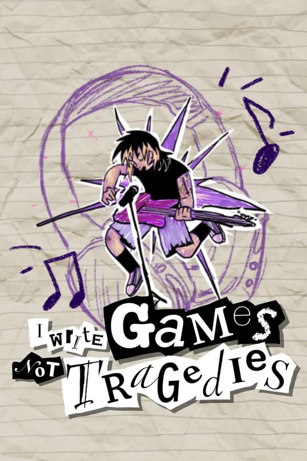 I Write Games Not Tragedies