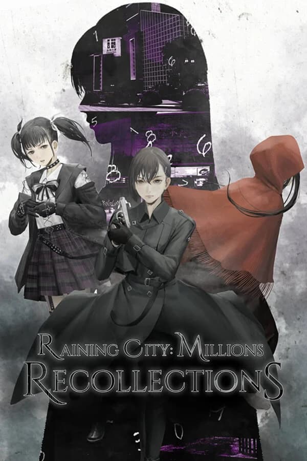 Raining City: Millions Recollections