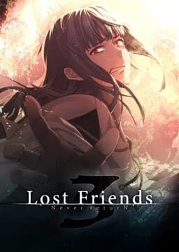 Lost Friends3 -Never returN-