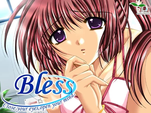 Bless 〜close your eyes, open your mind.〜