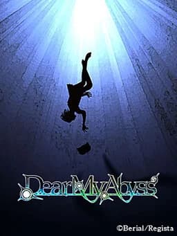 Dear My Abyss