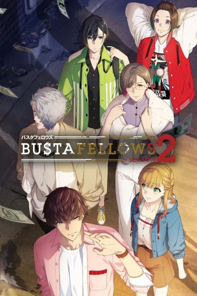 BUSTAFELLOWS Season2