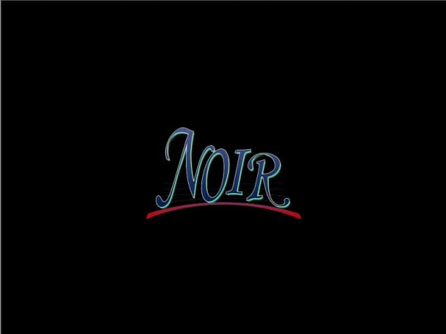 NOIR
