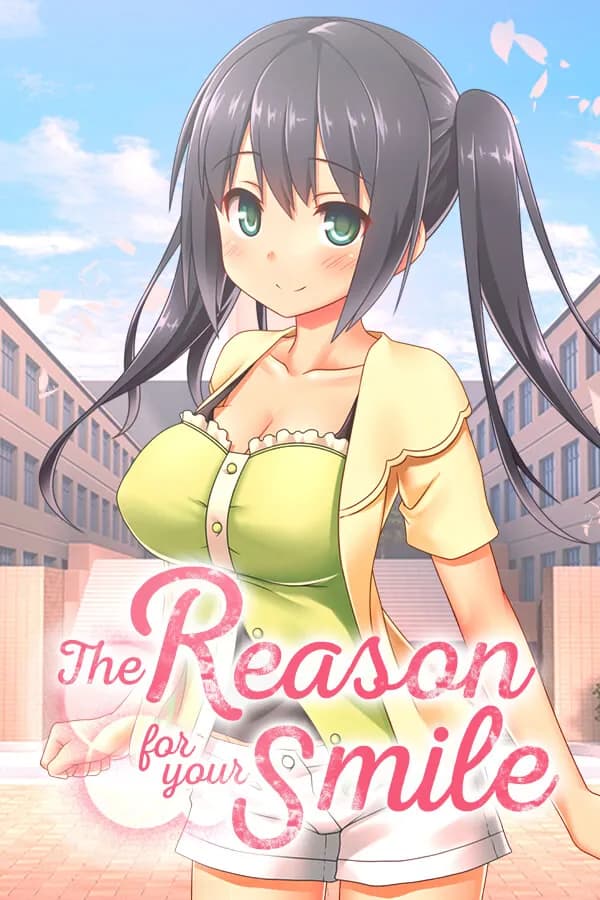 The Reason For Your Smile